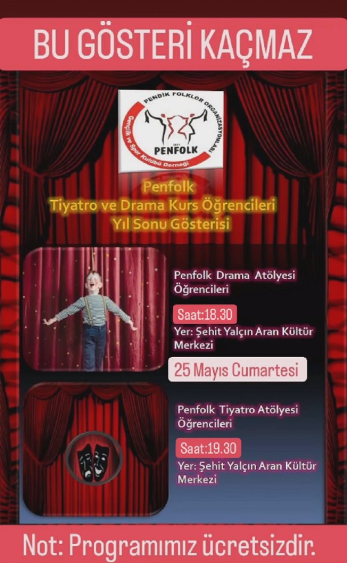 PENFOLK Derneği'nin Drama ve Tiyatro Gösterisi 25 Mayıs’ta