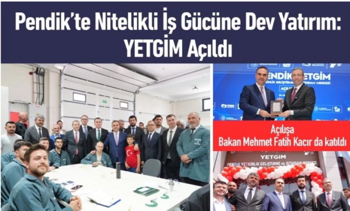 Pendik Yetkinlik Geliştirme ve İstihdam Merkezi Törenle Açıldı