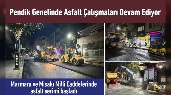 Pendik’te Marmara ve Misakı Milli Caddelerinde Asfalt Çalışmaları