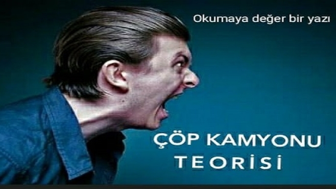Çöp Kamyonu Teorisi: Öfkeyi Kişisel Almamanın Sırrı