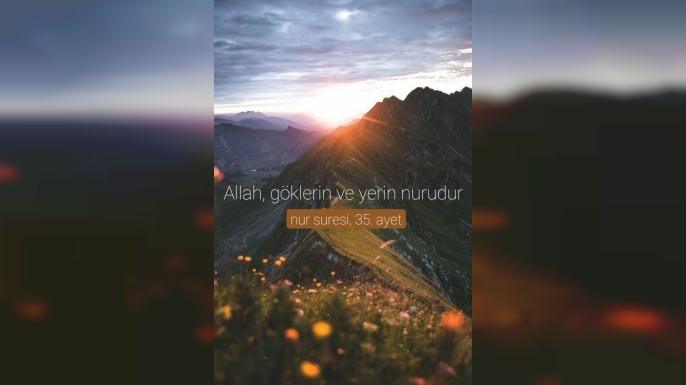 Allah Göklerin ve Yerin Nurudur