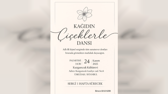 Birsen Bahadır’dan “Kağıdın Çiçeklerle Dansı” Sergisi 24 Kasım’da Açılıyor
