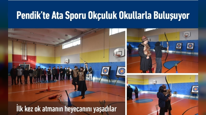 Pendik’te Geleneksel Türk Okçuluğu Gençlere Aktarılıyor