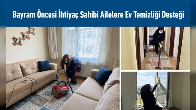 Pendik Belediyesinden İhtiyaç Sahibi Ailelere Bayram Öncesi Ev Temizliği Desteği