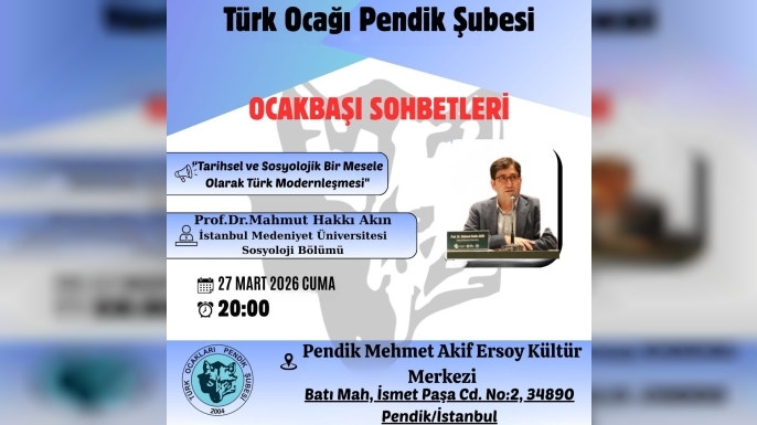 Pendik Türk Ocağı’nda “Türk Modernleşmesi” Mercek Altına Alınıyor