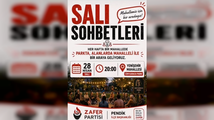 Zafer Partisi Pendik Mahalle Buluşmalarını Başlatıyor