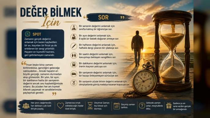 Değer Bilmek İçin Zamana Sor