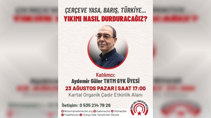 Aydemir Güler Kartal’da “Çerçeve Yasa, Barış, Türkiye” Başlığını Konuşacak