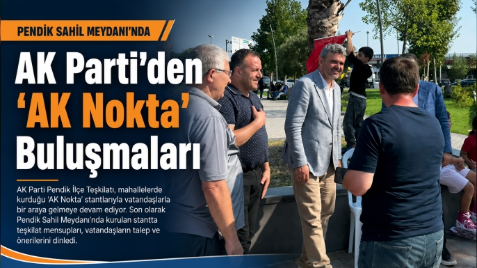AK Parti’den “AK Nokta” Buluşmaları