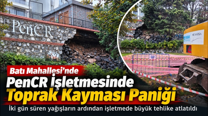 Batı Mahallesi’nde PenCR İşletmesinde Toprak Kayması Paniği