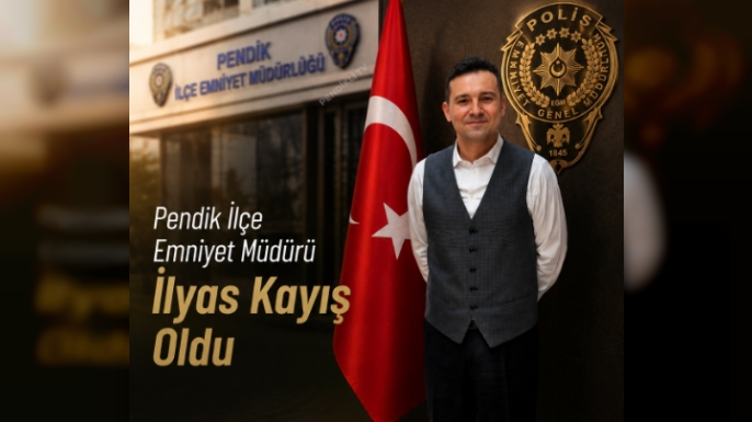 Yeni Pendik İlçe Emniyet Müdürü İlyas Kayış