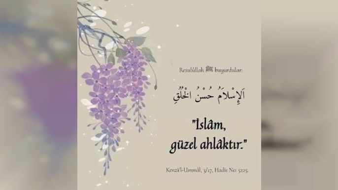 Din güzel ahlaktır