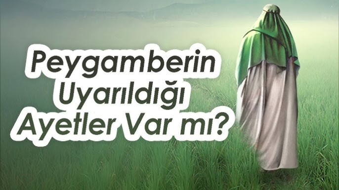 Allah, Peygamberi Kuran’da Nasıl Uyarmıştır?