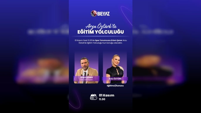 Arzu Öztürk’le Eğitim Yolculuğu’na Ertem Şener Konuk Oluyor