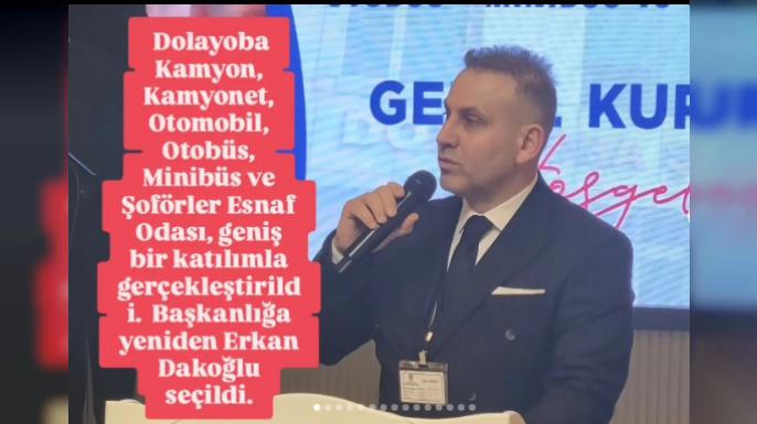 Dolayoba Şoförler Odası’nda Erkan Dakoğlu Yeniden Başkan
