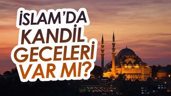 İslam’da Mevlid Kandili Var mı?