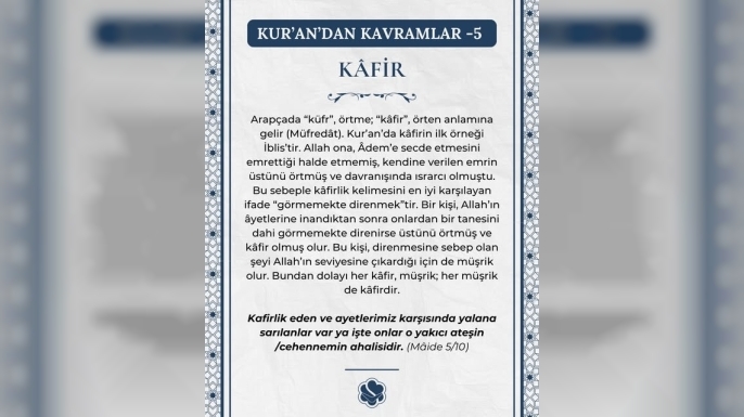 Kur'an'dan Kavramlar - 5 – Kafir