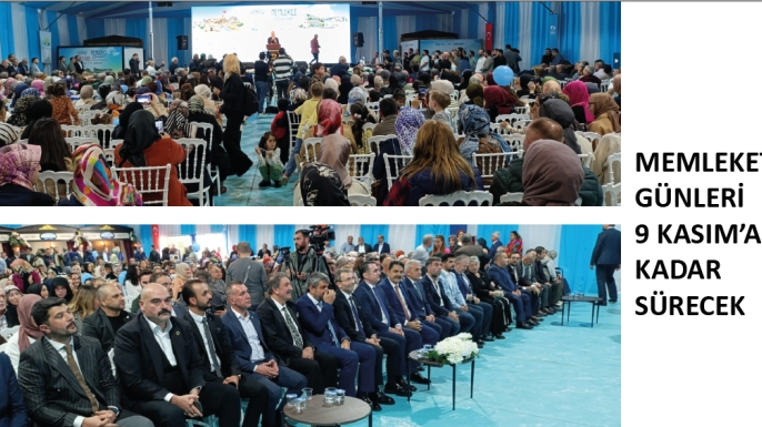 ‘Memleket Günleri’ 9 Kasım’a Kadar Sürecek