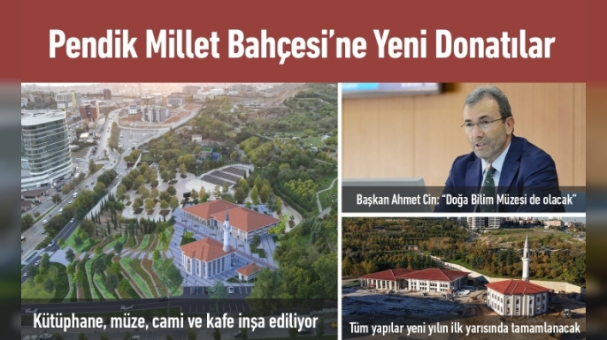 Pendik Millet Bahçesi’ne Kütüphane, Müze ve Cami Geliyor