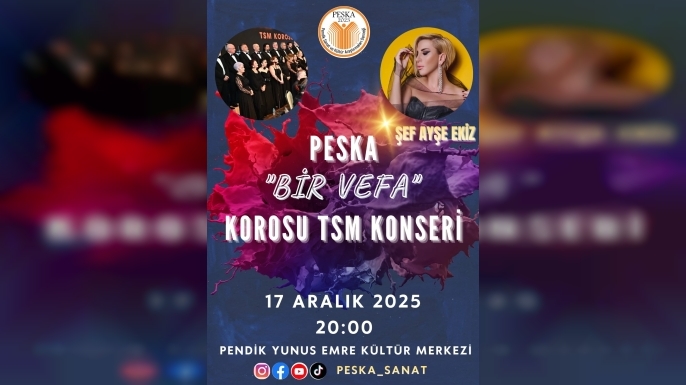 PESKA’dan “Bir Vefa” TSM Konseri: Sanatseverler 17 Aralık’ta Buluşuyor