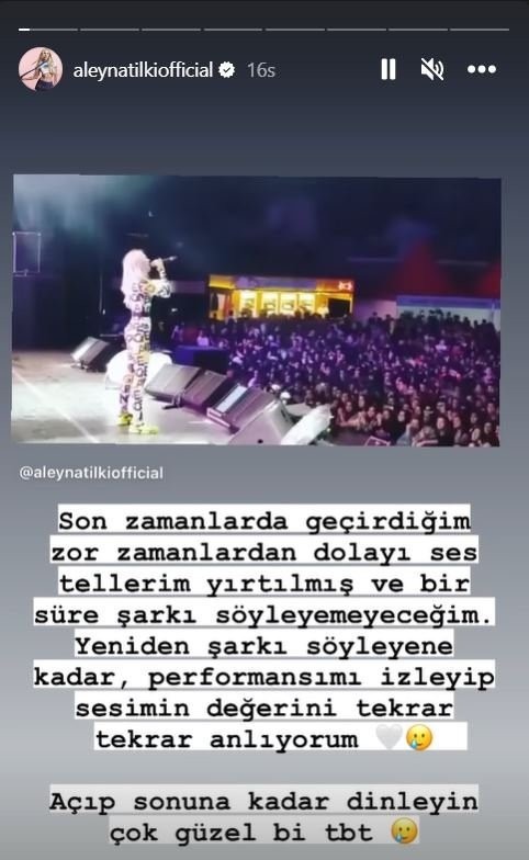 Sosyal medya hesabından bir paylaşım yapan Aleyna Tilki, “Son zamanlarda geçirdiğim zor zamanlardan dolayı ses tellerim yırtılmış ve bir süre şarkı söyleyemeyeceğim. Yeniden şarkı söyleyene kadar performansımı izleyip sesimin değerini tekrar tekrar anlıyorum” ifadelerini kullandı.