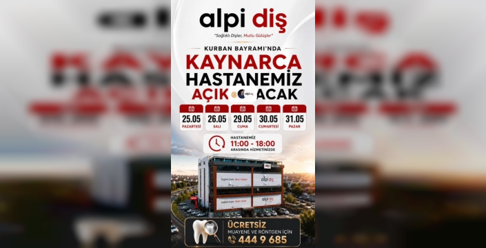  Alpi Diş Kaynarca Şubesi Bayramda Açık Olacak