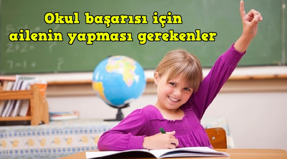 Okul Başarısı İçin Aile Desteği: 7 Önemli Adım